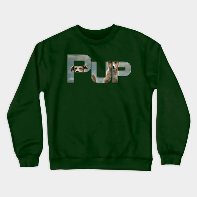 Pup Crewneck Sweatshirt by afternoontees